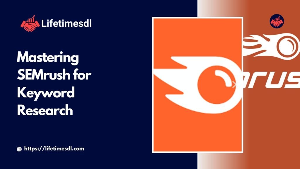 Mastering SEMrush for Keyword Research
