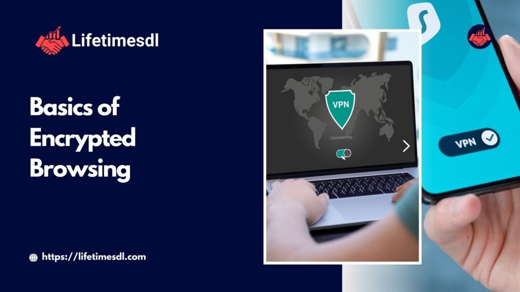 Basics of Encrypted Browsing