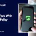 Top 10 Vpns With No-Log Policy