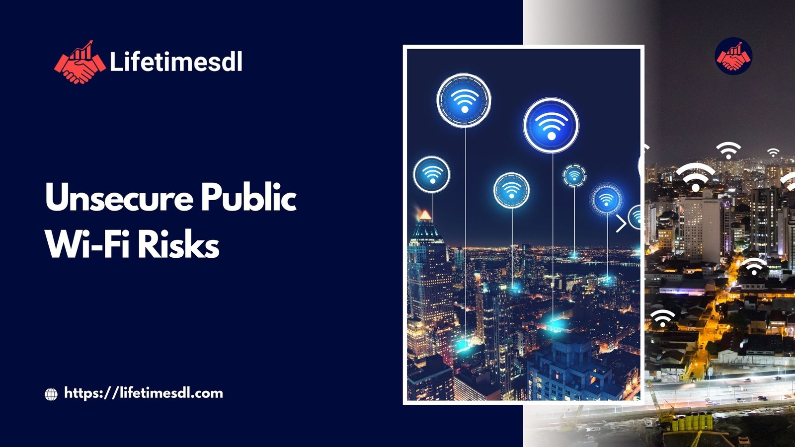 Unsecure Public Wi-Fi Risks