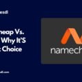Namecheap Vs. Others: Why It’S the Best Choice